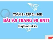 Bài 9.9 trang 90 Toán 8 Tập 2 Kết nối tri thức: Chứng minh tam...